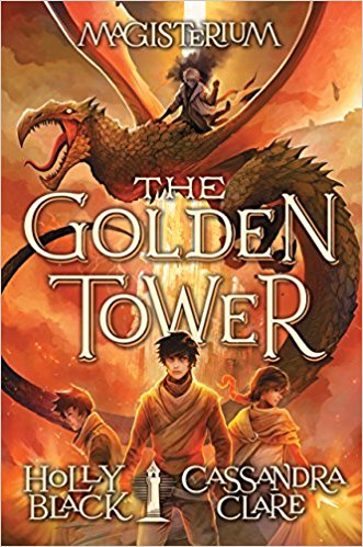 The Golden Tower by Holly Black & Cassandra Clare
