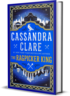 The Ragpicker King by Cassandra Clare